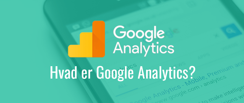 Hvad er Google Analytics?