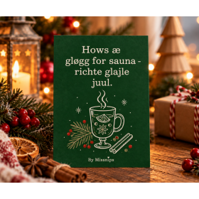 ByMissnips julekort – Hows æ gløgg for sauna