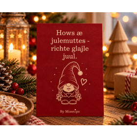 ByMissnips julekort – Hows æ julemuttes