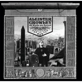 Aleister Crowley - All Words are Sacred CD