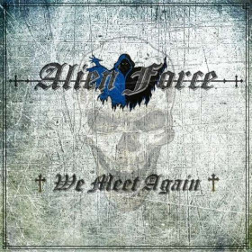 Alien Force - We Meet Again 12"