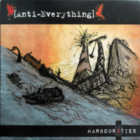 Anti-Everything - Harbour Ties 7"