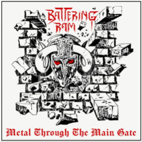 Battering Ram – Metal Through The Main Gate CD