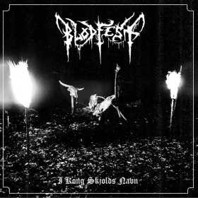 Blodfest – I Kong Skjolds Navn 12"
