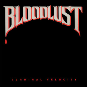 Bloodlust - Terminal Velocity 12"