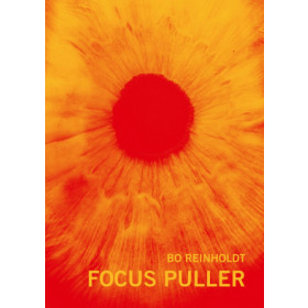 Bo Reinholdt: Focus Puller