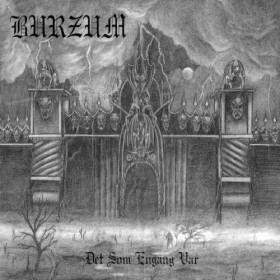 Burzum – Det Som Engang Var 12"