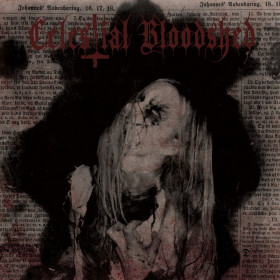Celestial Bloodshed – Cursed, Scarred And Forever Possessed 12"