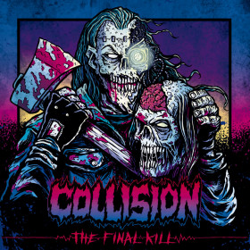 Collision – The Final Kill CD