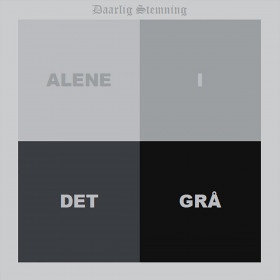 Daarlig Stemning – Alene I Det Grå 7"