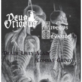 Deus Otiosus / Hideous Invasion - Death Lives Again / Combat Grind CD