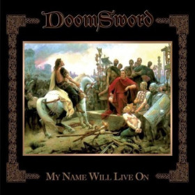 DoomSword – My Name Will Live On CD