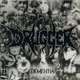 Drugger – Dementia CD