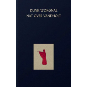 Dunk Wokgnal - Nat over Vandholt
