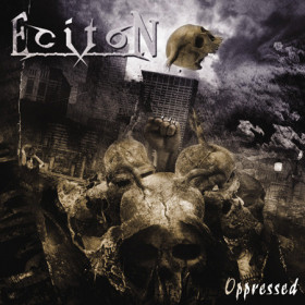 Eciton - Oppressed CD