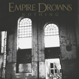 Empire Drowns - Nothing 12"