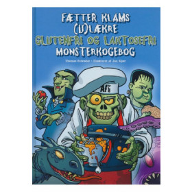 Fætter Klams (u)lækre glutenfri og laktosefri monsterkogebog