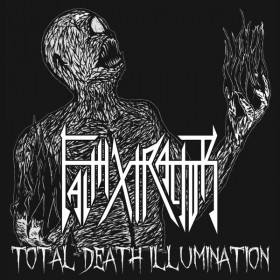 FaithXtractor – Total Death Illumination 7"