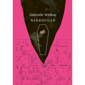 Gabrielle Wittkop: Nekrofilen