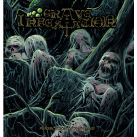 Grave Infestation – Persecution Of The Living 12"