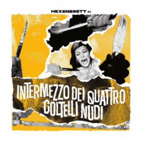 Hexenbrett – Intermezzo Dei Quattro Coltelli Nudi CD