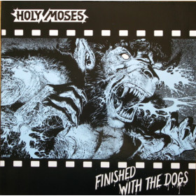 Holy Moses - Finished With The Dogs 12"