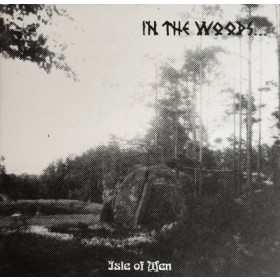 In The Woods... – Isle Of Men CD