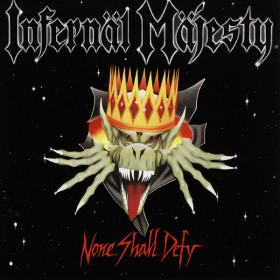 Infernäl Mäjesty – None Shall Defy 12"