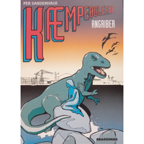 Kæmpeøglerne angriber