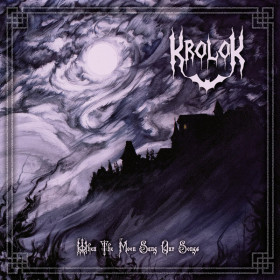 KroloK – When The Moon Sang Our Songs 12"