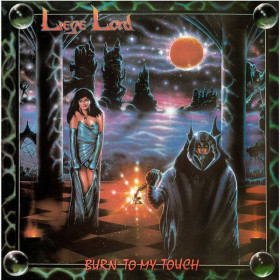 Liege Lord - Burn To My Touch CD