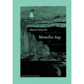 Marcel Schwob: Monelles bog