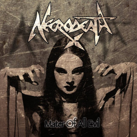 Necrodeath – Mater Of All Evil CD