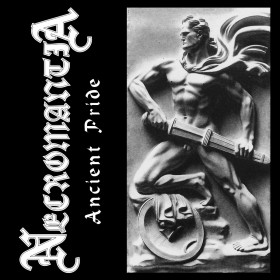 Necromantia – Ancient Pride 12"