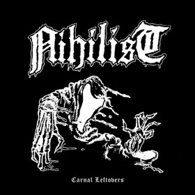 Nihilist – Carnal Leftovers 12"