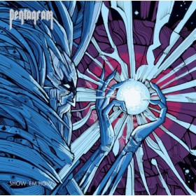 Pentagram – Show 'em How 12"