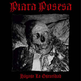 Piara Posesa - Hágase la Oscuridad CD