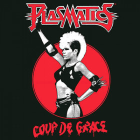 Plasmatics - Coup de Grace 12"