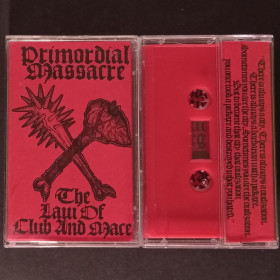 Primordial Massacre – The Law of Club and Mace MC