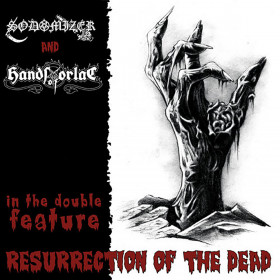 Sodomizer / Hands of Orlac – Resurrection of the Dead 7"