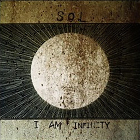 SOL - I Am Infinity CD