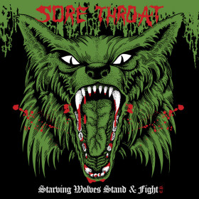 Sore Throat – Starving Wolves Stand & Fight 12"