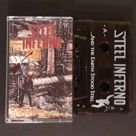 Steel Inferno – ...And The Earth Stood Still MC