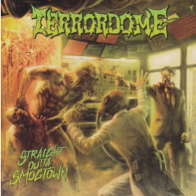 Terrordome – Straight Outta Smogtown 12"