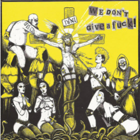 Various Artists - We Don't Give a Fuck CD