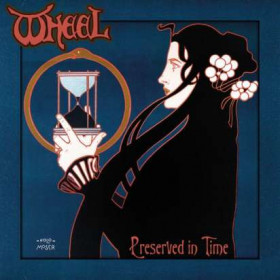 Wheel – Preserved In Time CD