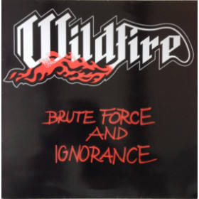 Wildfire - Brute Force and Ignorance CD