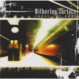 Withering Surface – Force The Pace CD