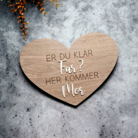 Er du klar far? ♡ Akryl