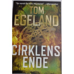 Cirklens Ende. Tom Egeland